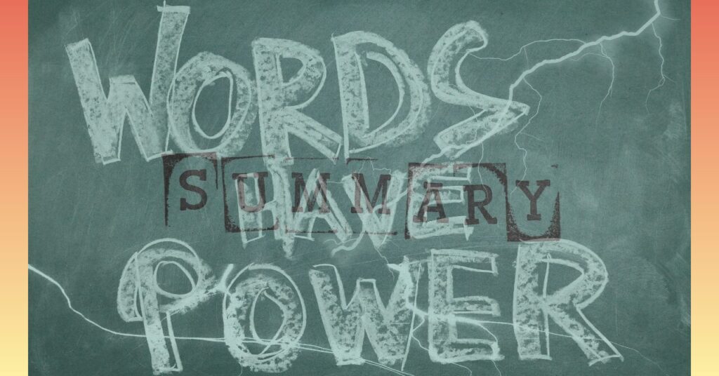 WORDS HAVE POWER summary